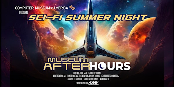 Museum After-Hours:Sci-Fi Summer Night