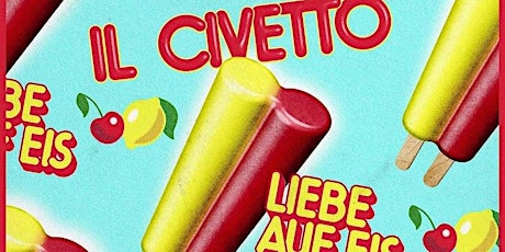 IL CIVETTO Liebe auf Eis Album Tour 2024