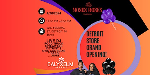 Image principale de Calyxeum + Moses Roses Detroit Store Opening