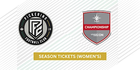 PICKERING FC L1O HOME GAME WOMEN SEASON TICKETS