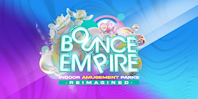 Imagem principal do evento Bounce Empire - All Day Passes