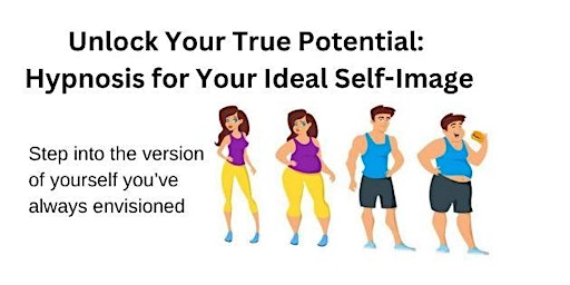 Imagem principal de Unlock Your True Potential: Hypnosis for Your Ideal Self-Image