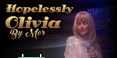 Hopelessly Olivia – Olivia Newton-John Tribute at Simplay