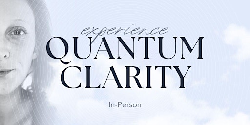 Imagem principal do evento Quantum Clarity
