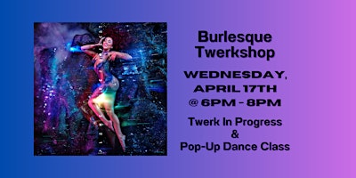 Imagem principal do evento Burlesque Twerkshop Adult Dance Class - Doja Cat
