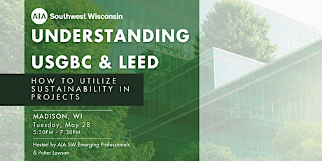 Imagen principal de Understanding USGBC and LEED and How to Utilize Sustainability in Projects