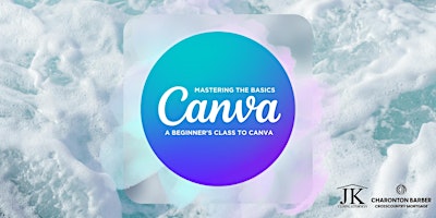 Primaire afbeelding van A Beginnger's Class to Canva: Mastering the Basics