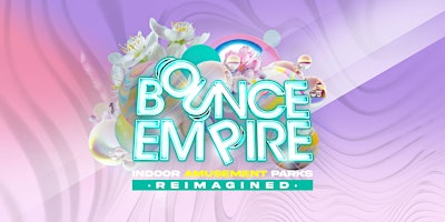 Immagine principale di Bounce Empire - All Day Passes 