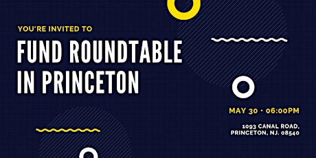 Fund Roundtable in Princeton