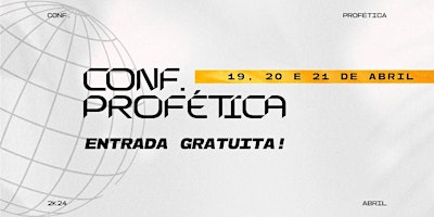 Hauptbild für Conferência Profética 2024