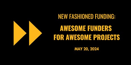 Primaire afbeelding van Awesome Funders for Awesome Projects