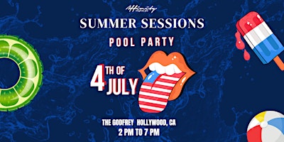 Primaire afbeelding van W Summer Sessions Week 2  | July 4th Celebration l @ The Godfrey Hotel