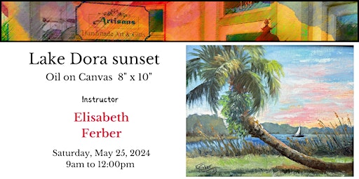 Imagem principal do evento Lake Dora sunset  8" x 10" oil on canvas