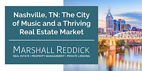Imagen principal de ONLINE EVENT: Nashville, TN: The City of Music and a Thriving Real Estate Market