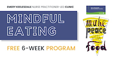 Mindful Eating - Free 6-Week Program (In-Person) primary image