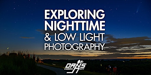 Imagem principal do evento Exploring Nighttime & Low Light Photography