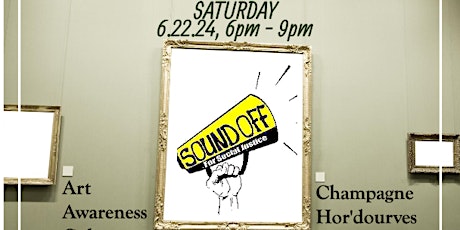 SOUND OFF for Social Justice presents... EXHIBIT JUST.U.S. (Art Exhibition)