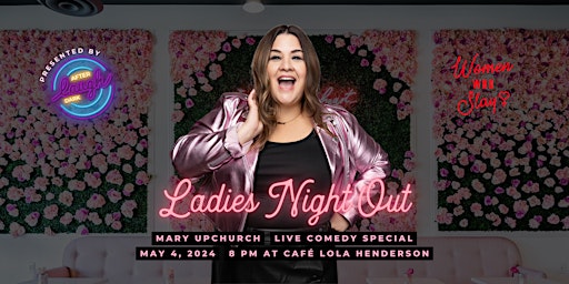 Primaire afbeelding van Ladies Night Out - Live Comedy Special