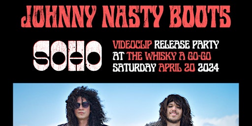 Imagem principal do evento Johnny Nasty Boots - Single Release Party at the Whisky A Go-Go!