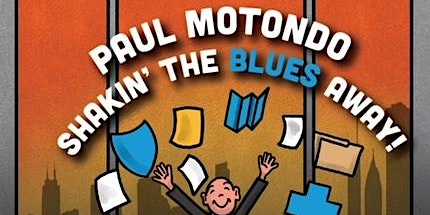 Immagine principale di Paul Motondo - Shakin’ the Blues Away! 