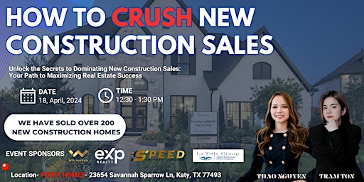 Imagem principal do evento HOW TO CRUSH NEW CONSTRUCTION SALE