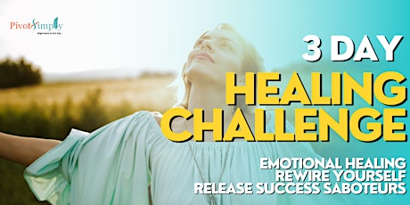 The 3-Day FREE Healing Challenge for Self-Discovery & Empowerment
