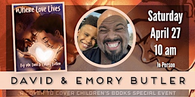 Hauptbild für Storytime with Author and Illustrator David Butler and Son Emory Butler