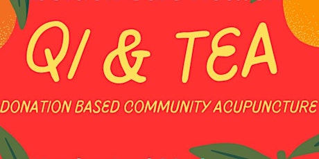 Qi and Tea: Community Acupuncture