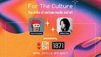 Imagem principal do evento For The Culture: The State of Onchain Media & Art