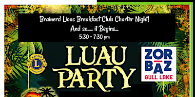 Imagem principal de Brainerd Lions Breakfast Club Charter Night Luau!