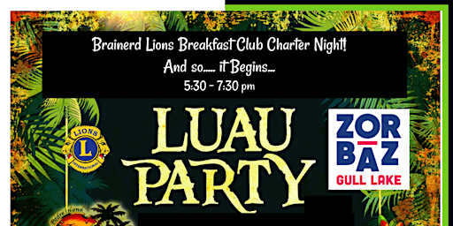 Primaire afbeelding van Brainerd Lions Breakfast Club Charter Night Luau!