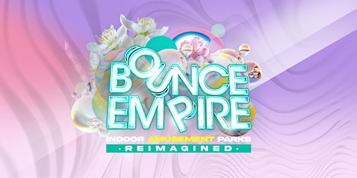 Imagem principal do evento Bounce Empire - All Day Passes