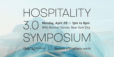 Image principale de Hospitality 3.0 Symposium