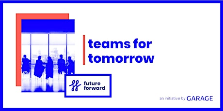 Primaire afbeelding van Future Forward: Teams for tomorrow