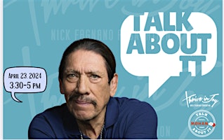 Primaire afbeelding van Talk About It with Danny Trejo