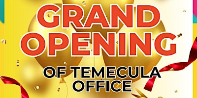 Image principale de Temecula office- Grand Opening Day!