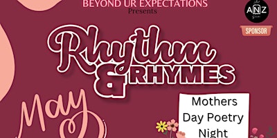 Rhythm & Rhymes Mothers Day Poetry Night primary image