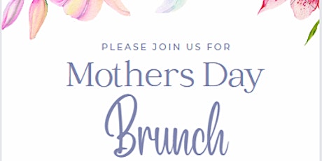 The Iconic Mothers Day Brunch!