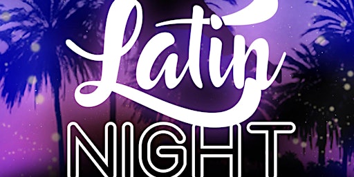 Imagem principal do evento Latin Night Fundraiser