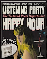 Primaire afbeelding van 'The Tortured Poets Department' Listening Party Happy Hour at Volstead Loun