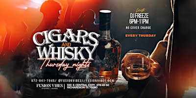 Primaire afbeelding van ***Cigars & Whiskey Thursday Night 6pm-11pm |No Cover| Drinks  + Food ***