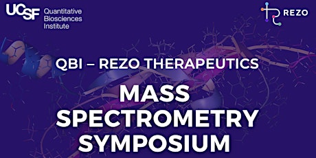 QBI-Rezo Mass Spectrometry Symposium