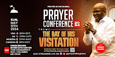 Imagen principal de PRAYER CONFERENCE 2024 | THE DAY OF HIS VISITATION | COME HIGHLY EXPECTANT