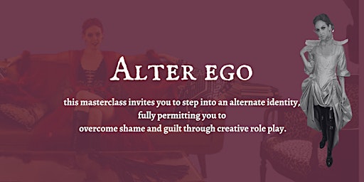 Alter Ego Masterclass primary image