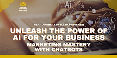 Immagine principale di Unleash the Power of AI for Your Business: Marketing Mastery with Chatbots 