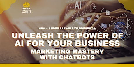 Unleash the Power of AI for Your Business: Marketing Mastery with Chatbots