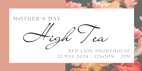 Mother's Day High Tea