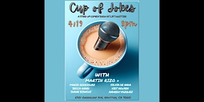 Cup of Jokes at Lift Whittier primary image