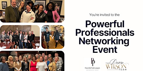 Powerful Professionals Networking Group Event