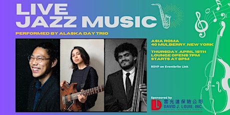 LIVE JAZZ MUSIC performed by Alaska Day Trio